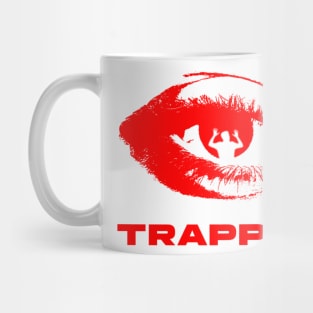 TRAPPED RED Mug